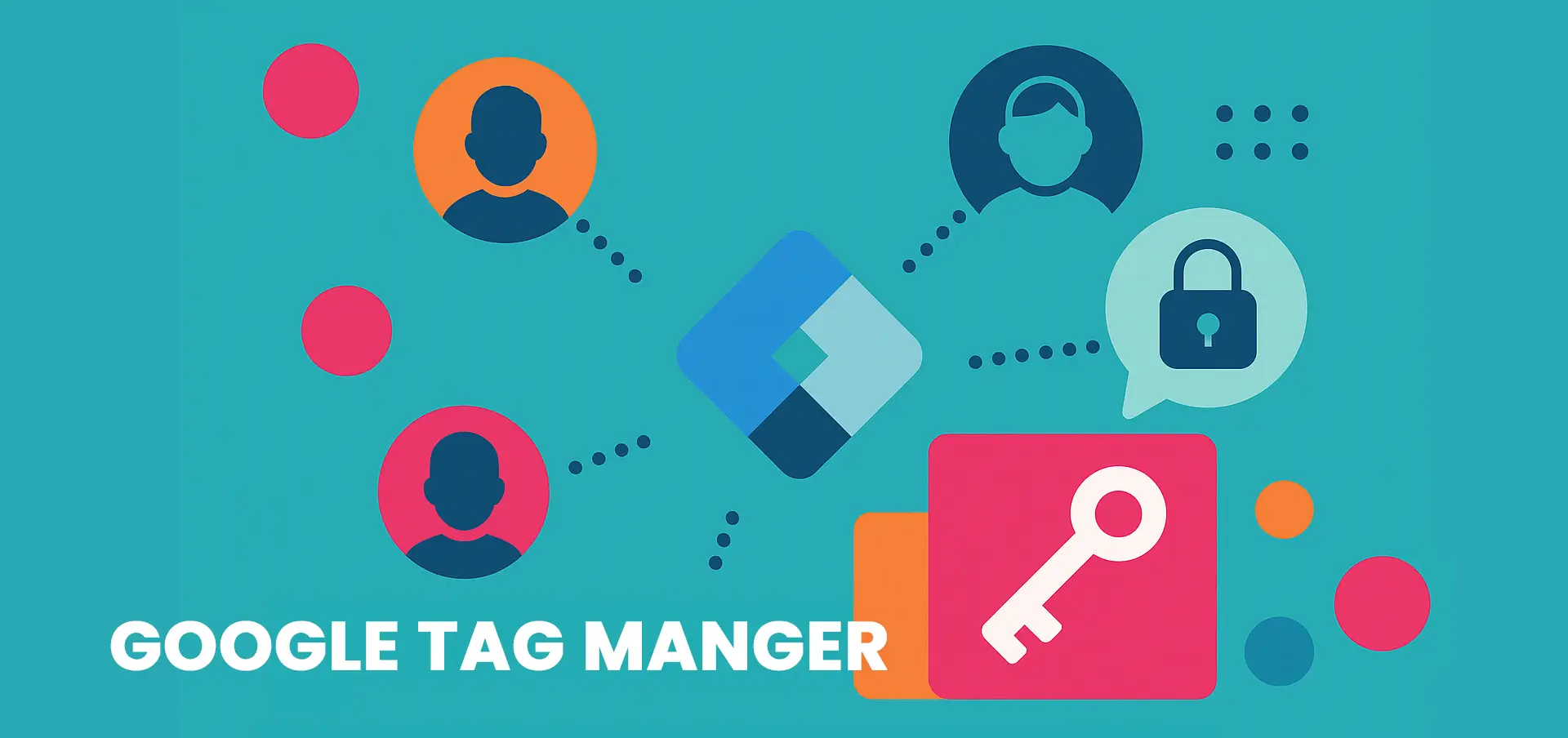 Google Tag Manager Access: How to Grant and Request Permissions
